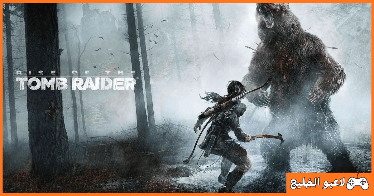 تحميل لعبة Rise of the Tomb Raider