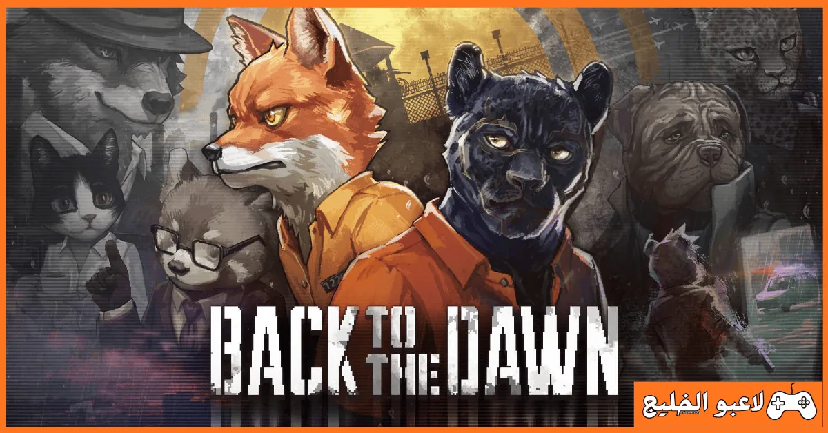 تحميل لعبة Back to the Dawn